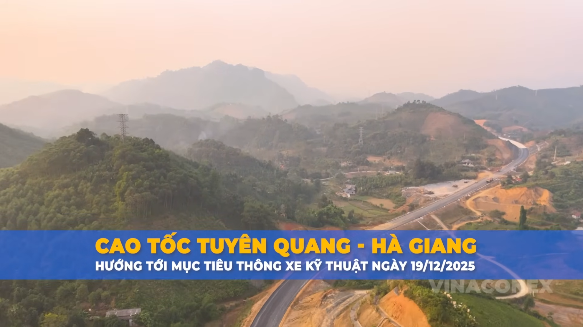 Cao tốc Tuyên Quang – Hà Giang: Hướng tới mục tiêu thông xe kỹ thuật ngày 19/12/2025