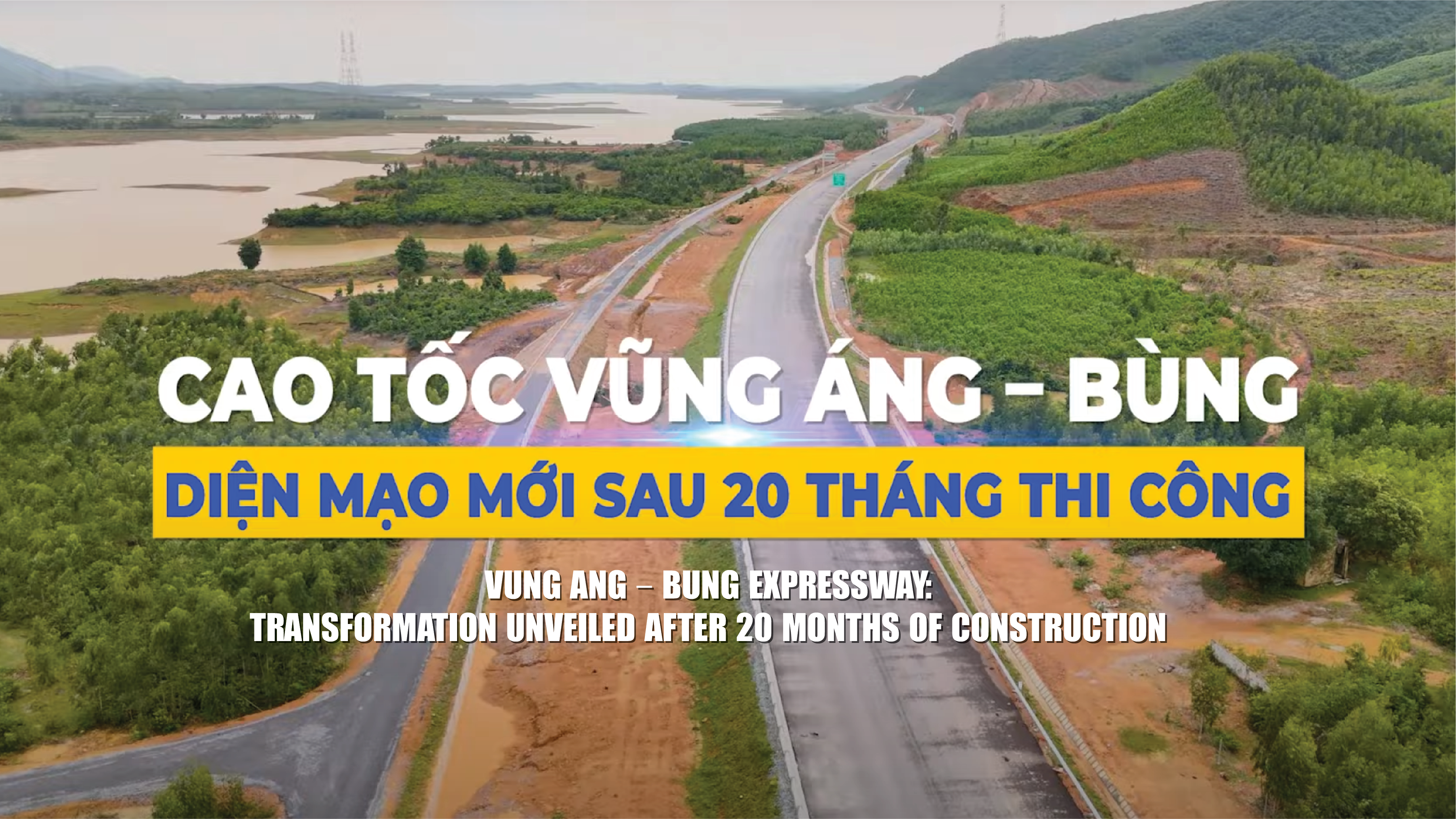 Cao tốc Bắc Nam đoạn Vũng Áng Bùng - Diện mạo mới sau 20 tháng thi công
