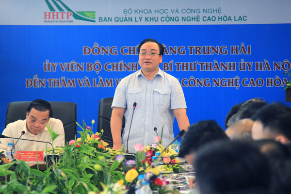 Bí thư Thành ủy Hà Nội Hoàng Trung Hải  thăm và làm việc tại Khu CNC cao Hòa Lạc