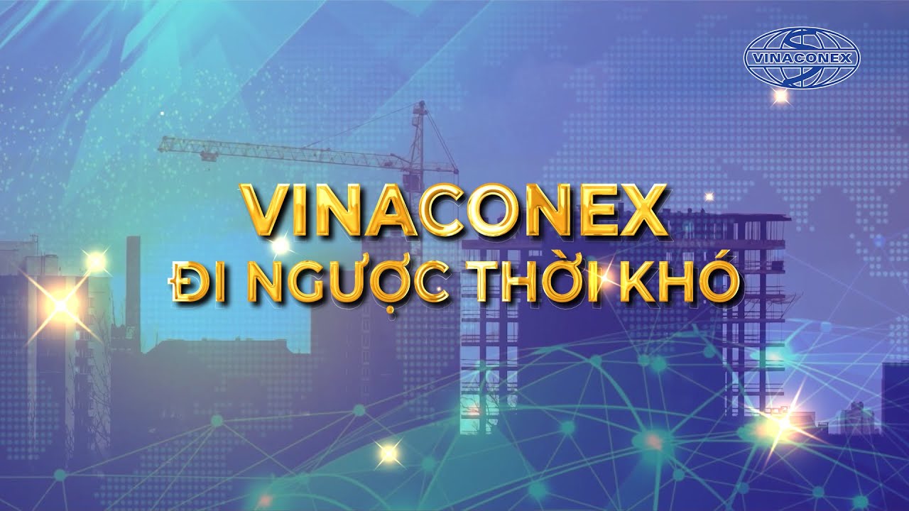 VINACONEX NEWS - Số 22 - Tháng 07/2021