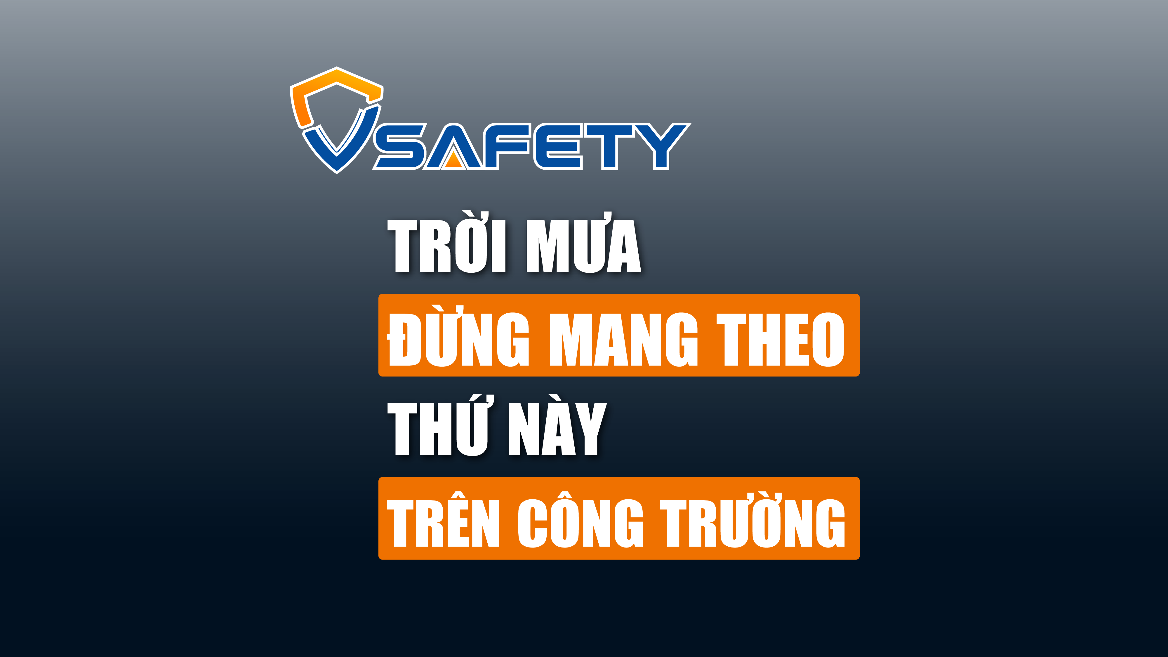 Số 13 - Trời mưa đừng mang theo thứ này trên công trường