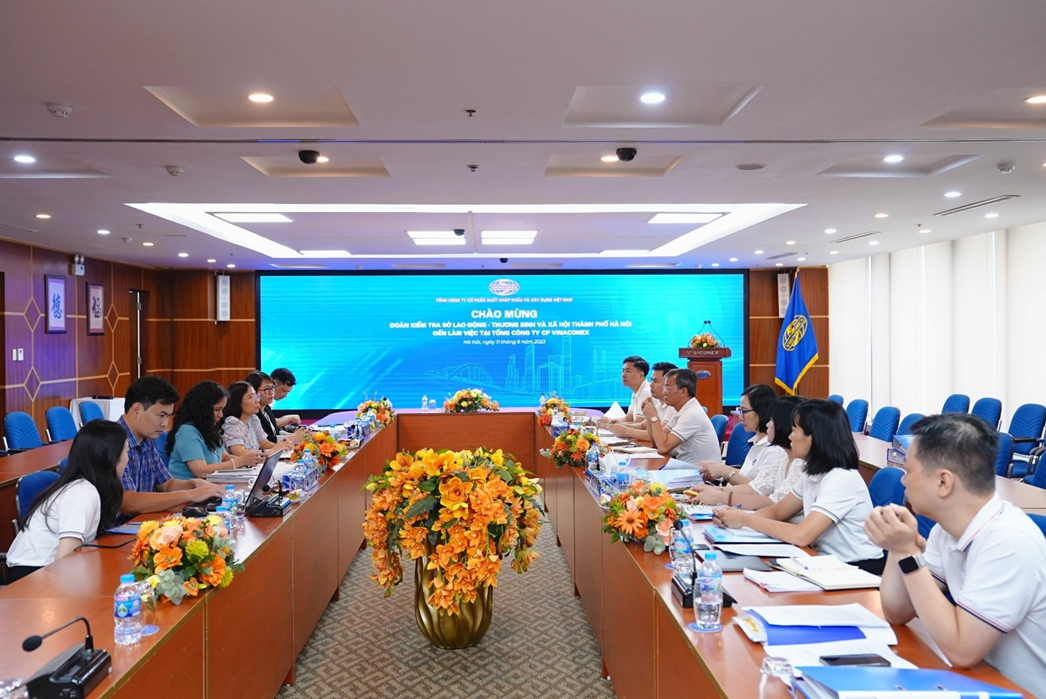 MUNICIPAL DEPARTMENT OF LABOR, INVALIDS, AND SOCIAL AFFAIRS CONDUCTS A WORKING SESSION AT VINACONEX HEADQUARTERS