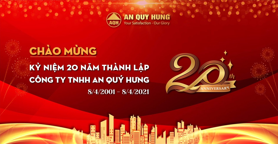 Chúc mừng kỷ niệm 20 năm ngày thành lập Công ty TNHH An Quý Hưng